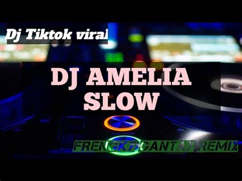 Dj Amelia Tiktok Viral Frengky Gantay Remix Fulll Bass Sound