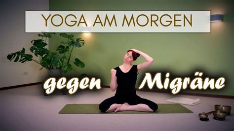 20 Minuten Yoga Am Morgen Prophylaktisch Bei Migräne Und Kopfschmerzen Youtube Yoga Am