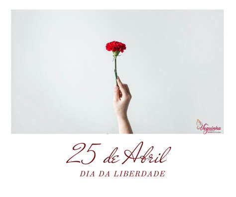 25 De Abril Dia - 25 de Abril - Dia da Liberdade em 2025 | Dia da liberdade, 25 de abril ...