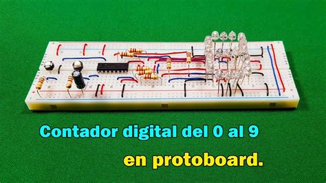 Contador Digital Del Al Con Diodos Leds Paso A Paso En Protoboard