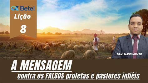 Li O Mensagem Contra Os Falsos Profetas E Os Pastores Infi Is