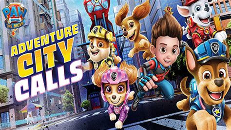 Paw Patrol The Movie Adventure City Calls Full Gameplay Walkthrough