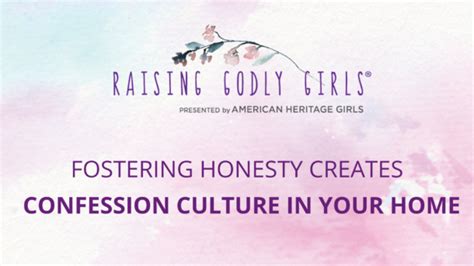Fostering Honesty Creates Confession Culture In Your Home American