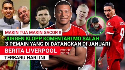 Berita Liverpool Terbaru Hari Ini 3 Pemain Yang Akan Di Datangkan Di