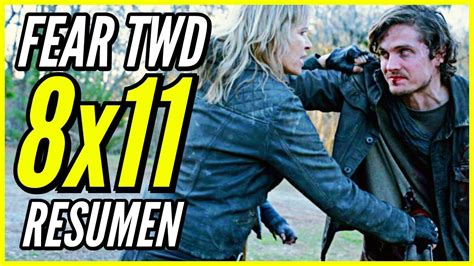 🧟‍♂️ Fear The Walking Dead Temporada 8 Episodio 11 Sorprendente Duelo