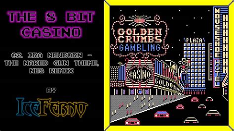 Ira Newborn The Naked Gun Theme NES Remix YouTube