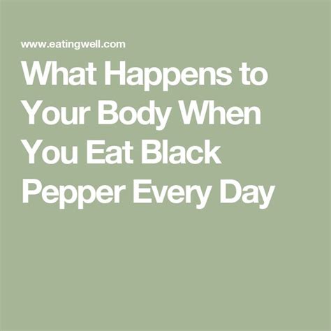 What Happens To Your Body When You Eat Black Pepper Every Day In