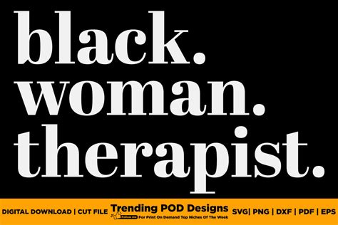 Black Woman Therapist, Black Counselor Graphic by Trending POD Designs ...