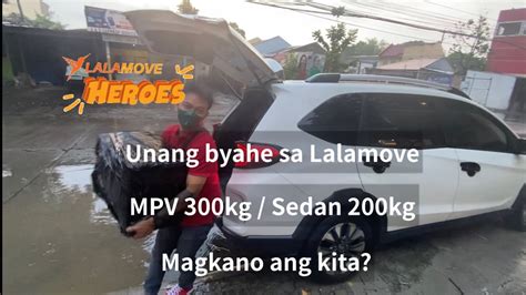 Magkano Ang Kita Unang Byahe Sa Lalamove June Mpv Kg