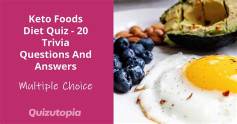 Keto Foods Diet Quiz 20 Trivia Questions And Answers Quizutopia