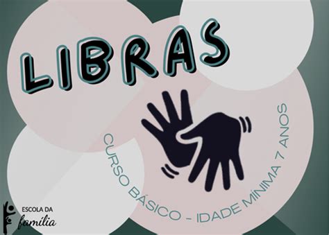 LIBRAS 5 anos e adultos Ministério A partir de nós