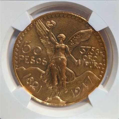 1947 Mexico 50 Pesos Centenario With Denomination NGC MS69