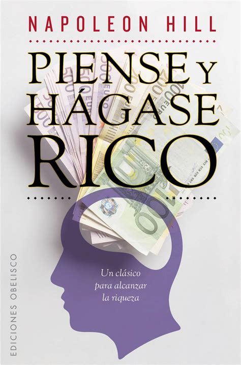 Piense y Hagase Rico Napoleon Hill Libro Reseña y opiniones