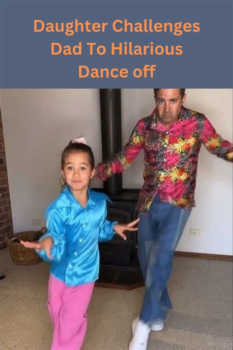 Daughter Challenges Dad To Hilarious Dance Off In Daughter Mom