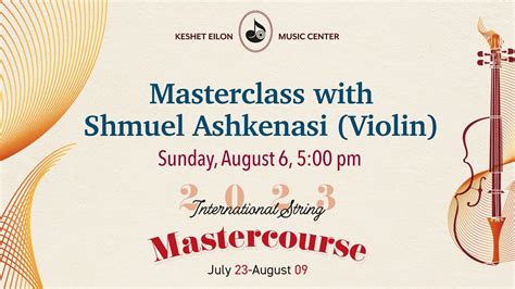 Keshet Eilon String Mastercourse Masterclass With Shmuel Ashkenasi