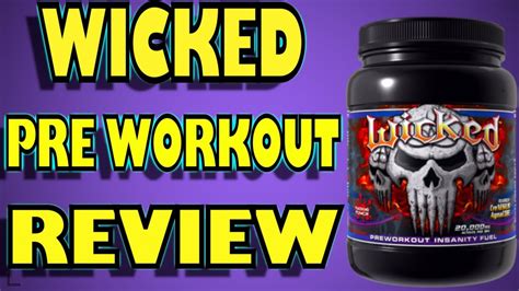 Wicked Pre Workout By Innovative Labs Review Youtube