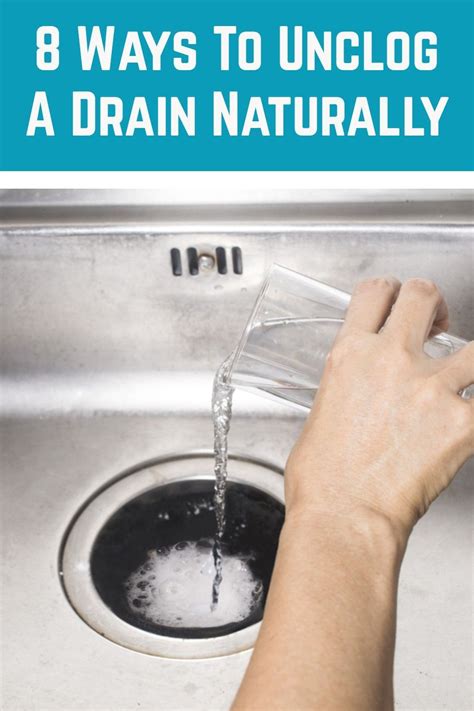 8 Ways To Unclog A Drain Naturally | Unclog drain, Drain unclogger, Blocked kitchen sink