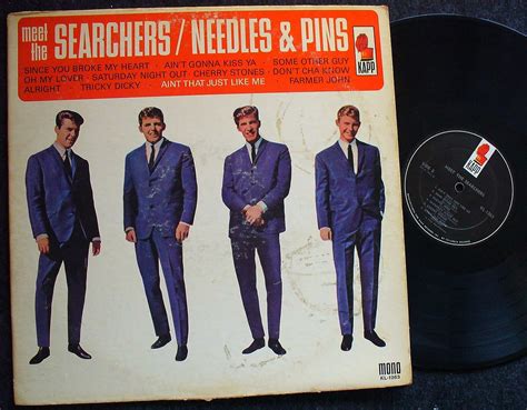 Meet The Searchers Needles And Pins Cds And Vinyl