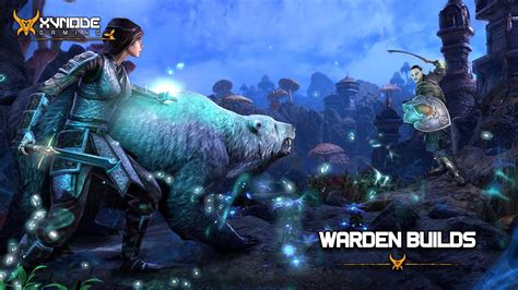 Warden Builds Xynode Gaming The Elder Scrolls Online