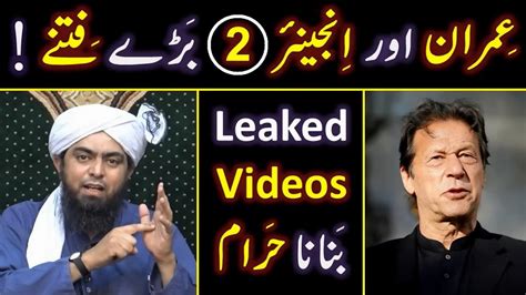 Ex Pm Imran Khan Engineer Muhammad Ali Mirza Fitna Leaked Videos