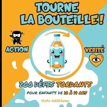 Tourne La Bouteille D Fis Tordants Pour Les Enfants De