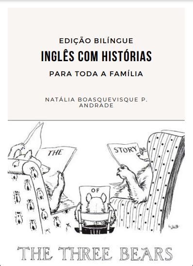 Inglês histórias Os três Ursos Edição bilíngue Natália