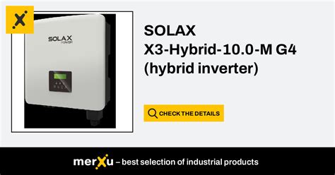 Solax Power Solax X3 Hybrid 100 M G4 Hybrid Inverter Merxu Negotiate Prices Wholesale