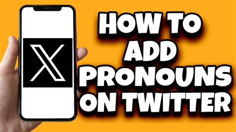 How To Add Pronouns On Twitter Adding Pronouns On X App Tutorial Youtube