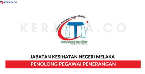 Jawatan Kosong Terkini Jabatan Kesihatan Negeri Melaka Penolong