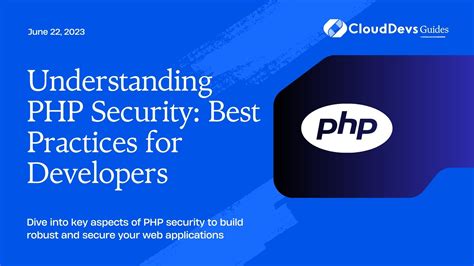 Understanding Php Security Best Practices For Developers