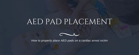 Aed Pad Placement Guide What You Need To Know