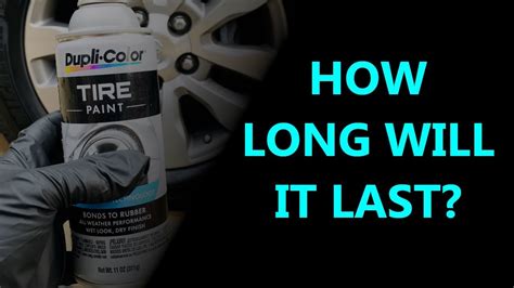 Best Tire Dressing From O Reilly Auto Parts How Long Will Dupli Color