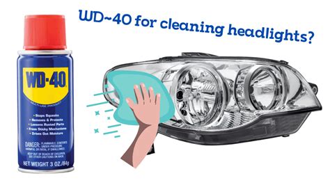 Wd 40 To Clean Headlights Is It Really Possible See What We Found