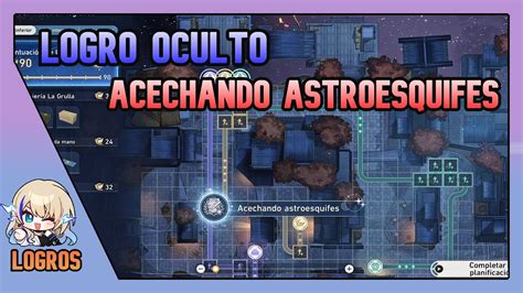 LOGRO OCULTO Acechando Astroesquifes 1 3 Honkai Star Rail Español YouTube