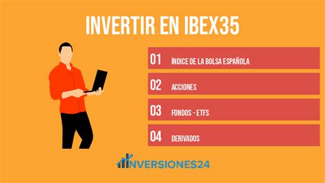 ¿cómo Invertir En El Ibex 35 Inversiones24