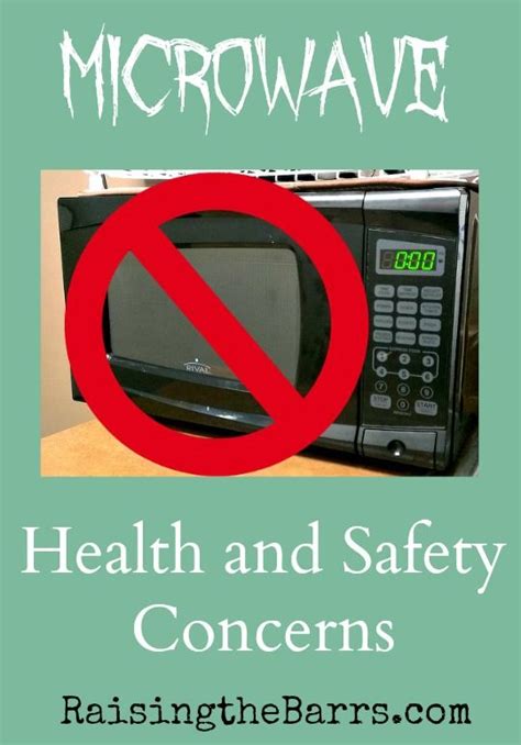 Microwave Health And Safety Concerns Health And Safety Health Christian Homemaking