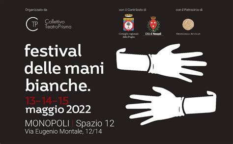 Monopoli Il Festival Delle Mani Bianche Al Via