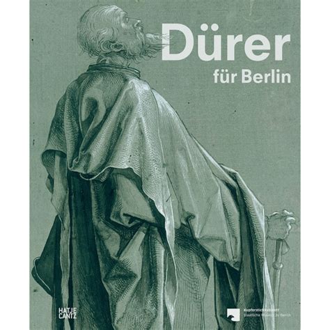 D Rer F R Berlin Eine Spurensuche Im Kupferstichkabinett