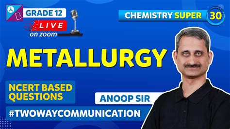 Metallurgy Class Chemistry Ncert Questions And Answers Neet