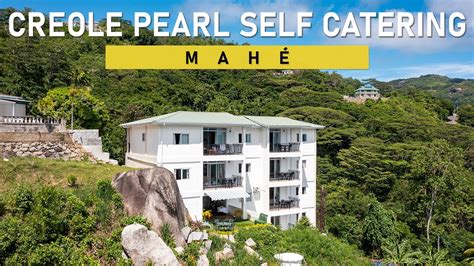 Appartement Creole Pearl Self Catering On Mah Seychelles Youtube