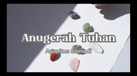 Anugerah Tuhan Youtube