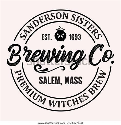 Sanderson Sisters Est 1693 Brewing Co Stock Vector Royalty Free