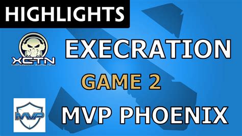 Execration Vs Mvp Phoenix Game Nanyang Championships Season