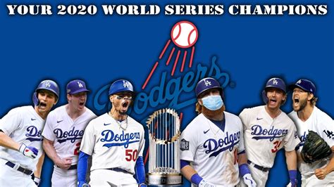 Your 2020 World Series Champions The Los Angeles Dodgers Youtube