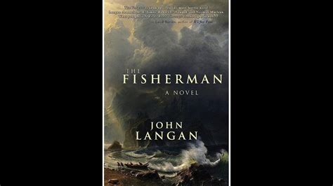 Plot Summary The Fisherman By John Langan In 4 Minutes Book Review