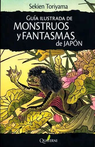 Guia Ilustrada De Monstruos Y Fantasmas De Japon Env O Gratis