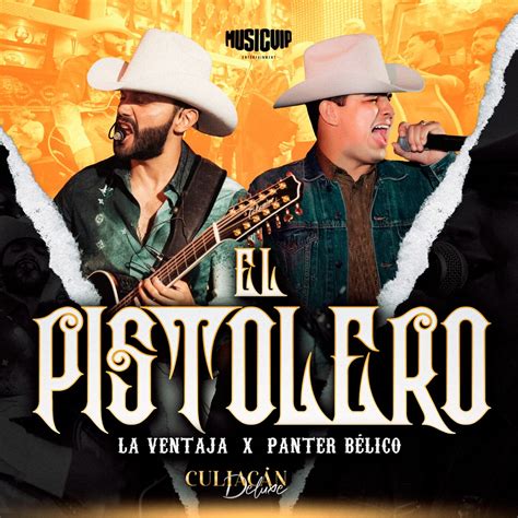 El Pistolero En Vivo Single Album by La Ventaja Panter Bélico