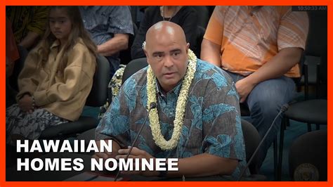 VIDEO Hawaiian Homes Nominee For West Hawaiʻi Gets A Hearing