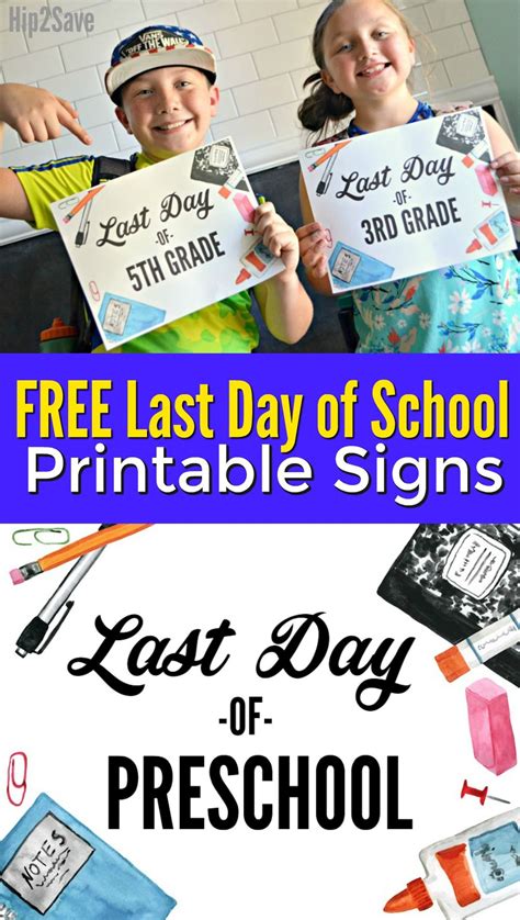 Free Last Day Of School Printable Signs Hip2save Back 2 School Last