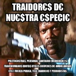 Meme Pulp Fiction Traidor D Nu Tra Peci Politoco Tra P